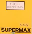 Supermax-Yeong Chin-Supermax YCM-40 OEM, Yeong Chin, Milling Operations Maint and Parts Manual-OEM-OP40M01 R001-YCM-40-01